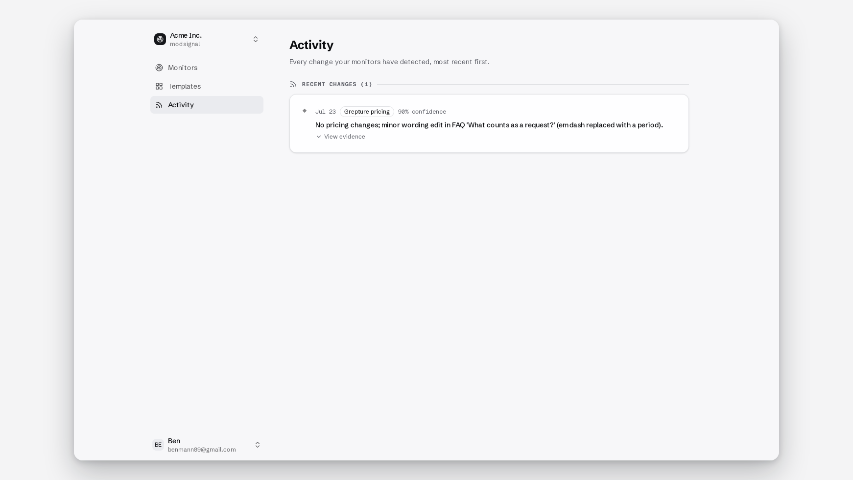 Activity feed showing recent detected changes, each entry linking through to the evidence for that change event